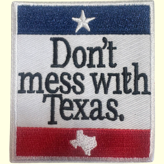 Don't Mess with Texas