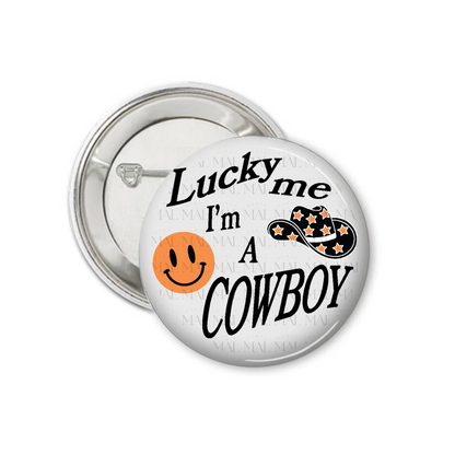 Lucky Me 3" Button