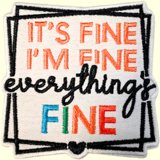 It's Fine, I'm Fine, Everything's Fine