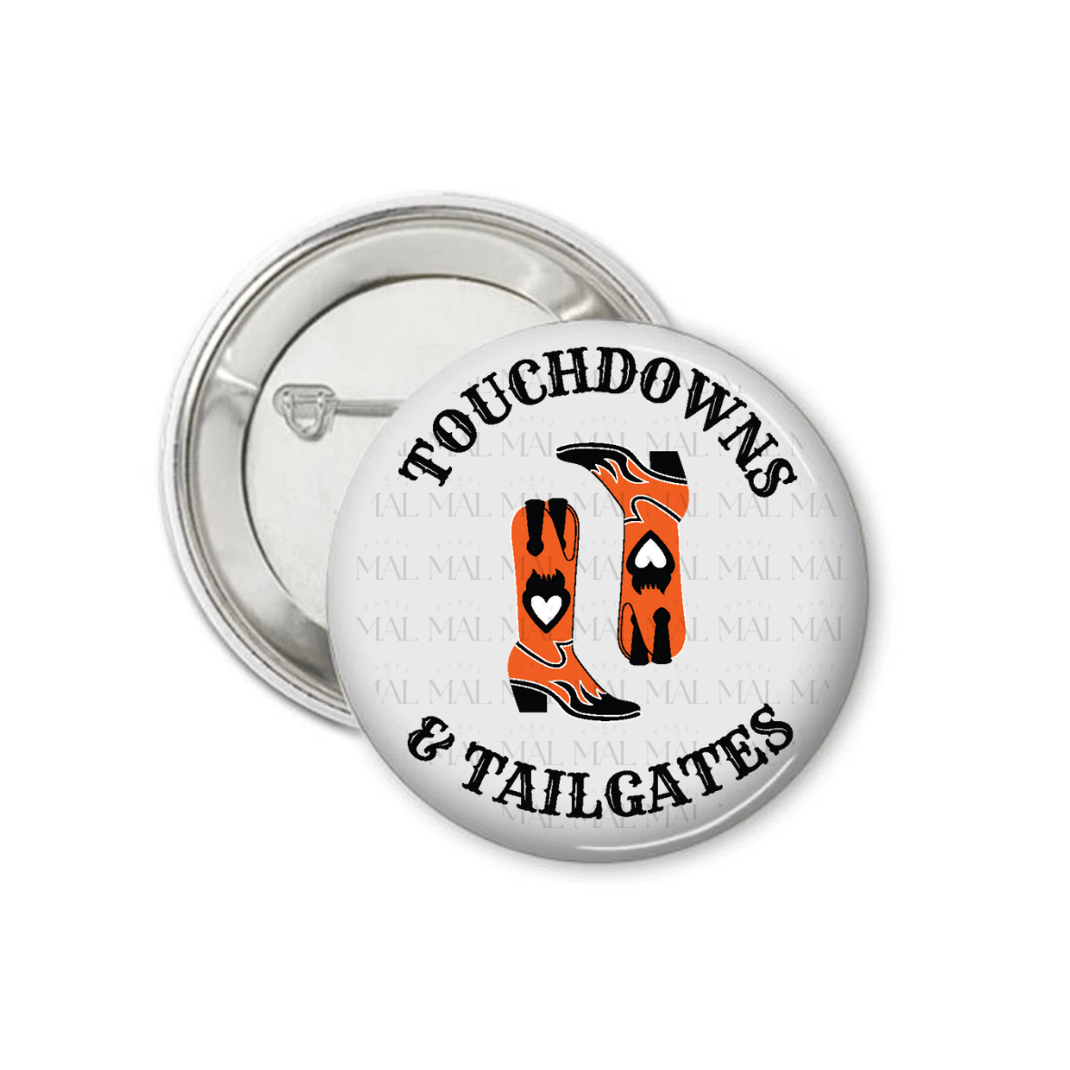 Touchdowns and Tailgates 3" Button