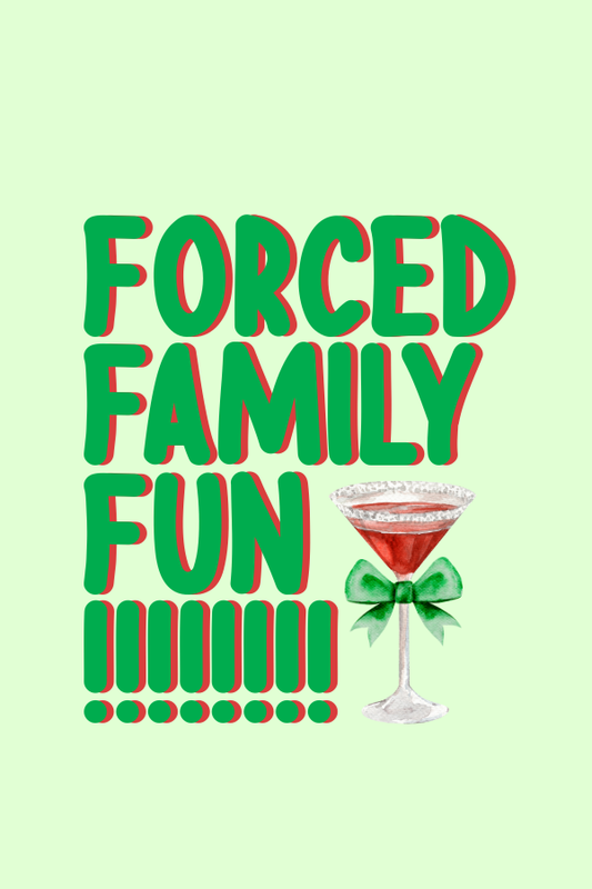 Forced Family Fun Green Tag