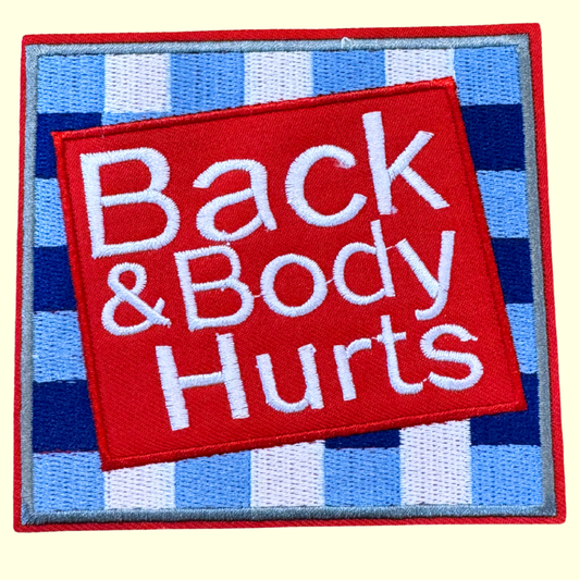 Back & Body Hurts