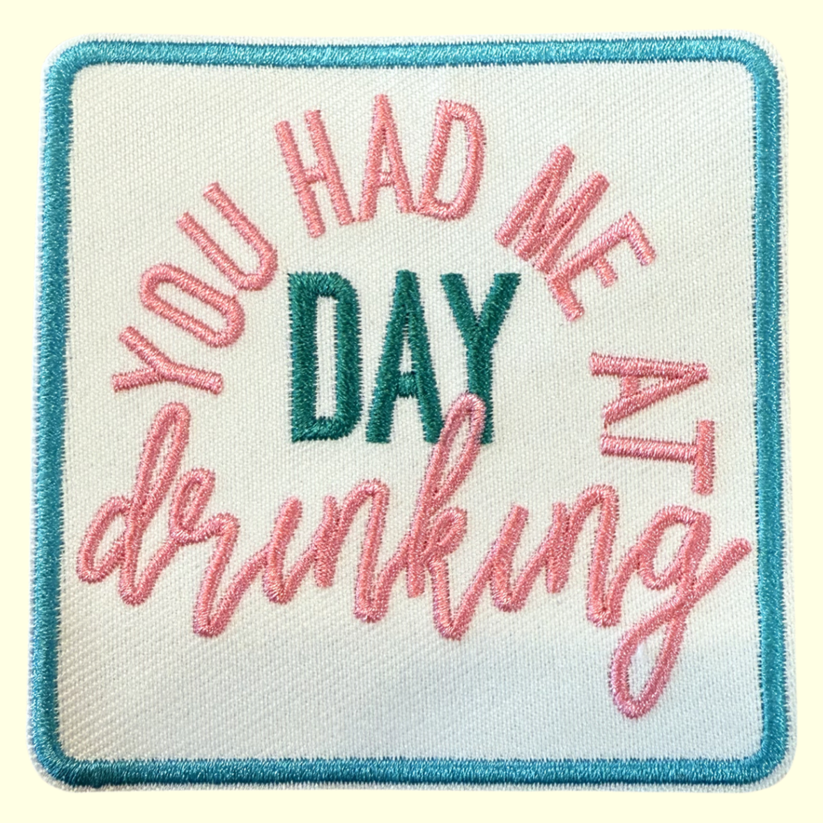 You Had Me At Day Drinking