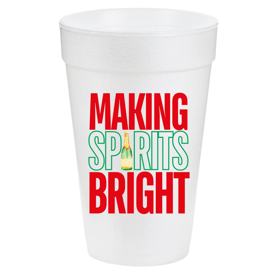 Making Spirits Bright 20oz Styrofoam Cups