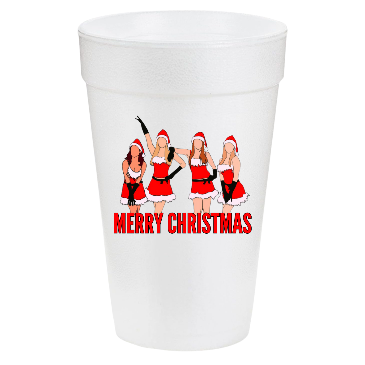 Mean Girls Christmas 20oz Styrofoam Cups