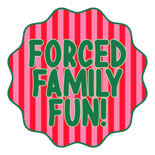 Forced Family Fun Acrylic Coaster
