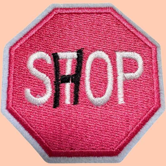 Shop Stop Sign