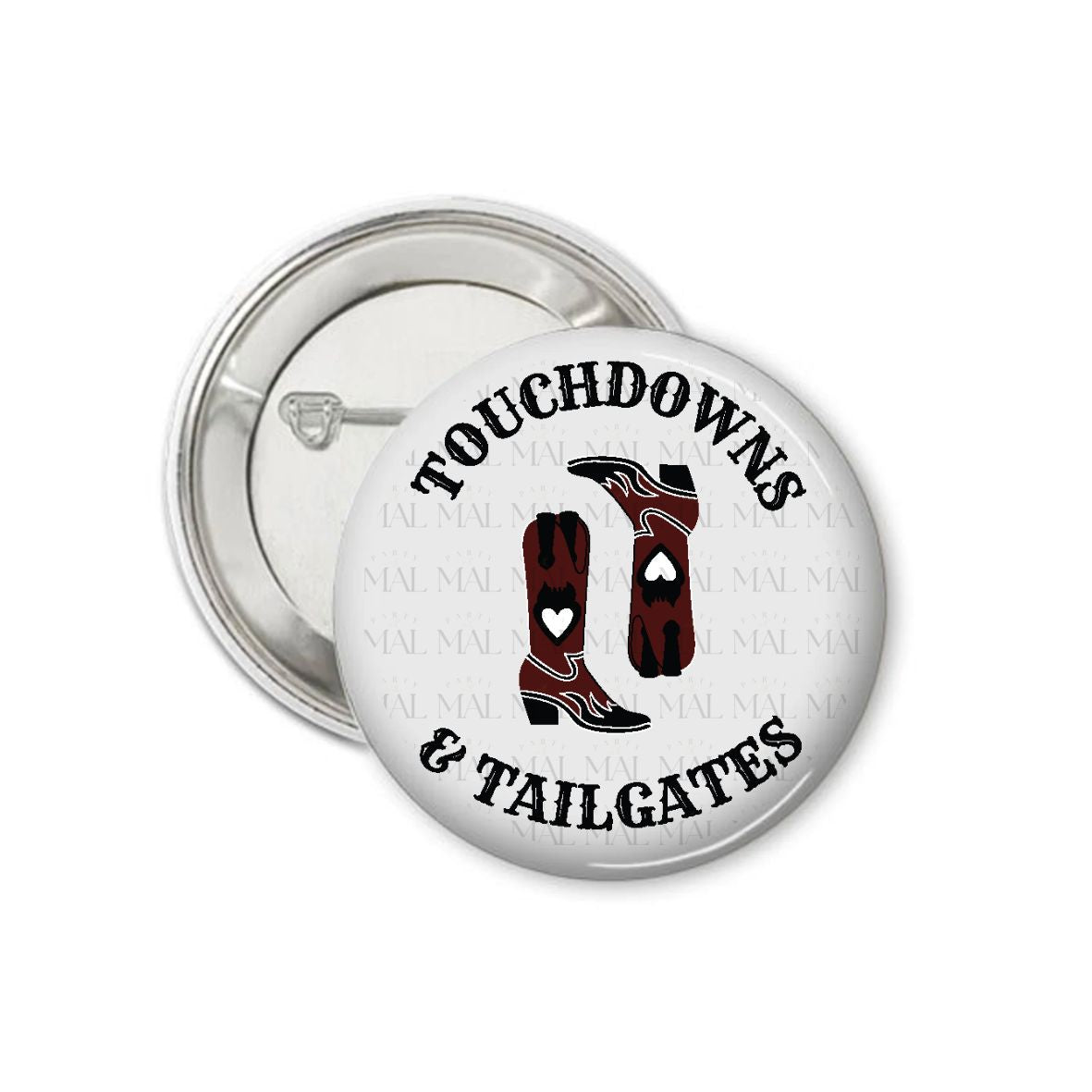Touchdowns and Tailgates 3" Button