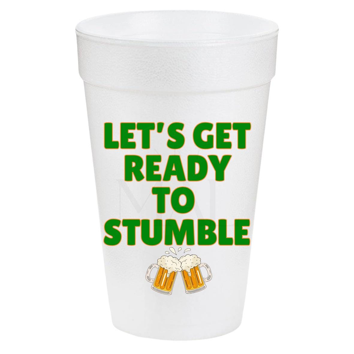 Let's Stumble 20oz Cups